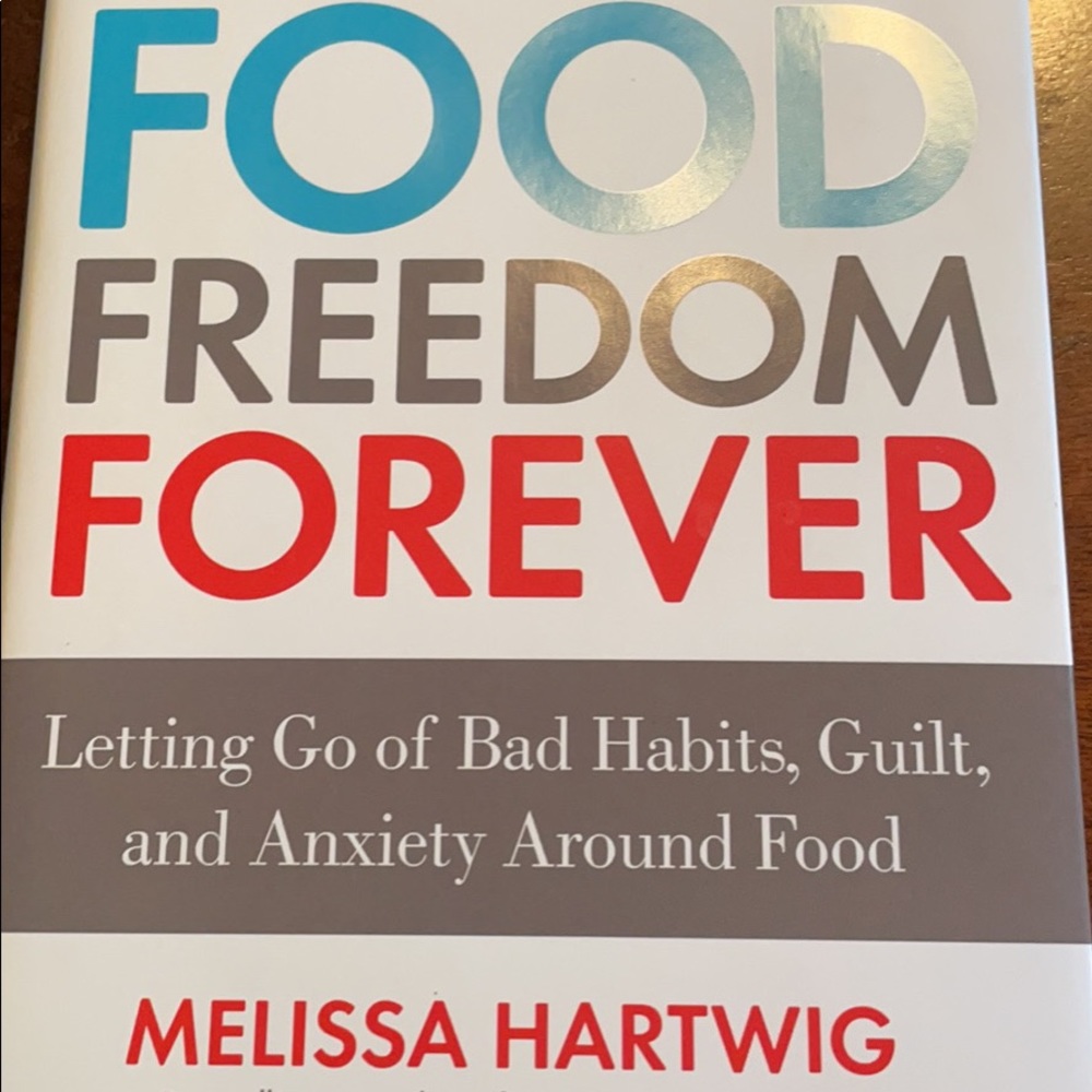 Food Freedom Forever Melissa Hartwig Hardcover